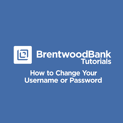 How to Change Your Username and Password
