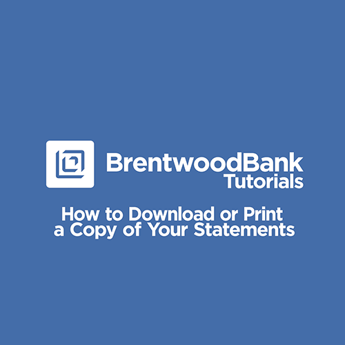 How to Download or Print a Copy of Your Statements