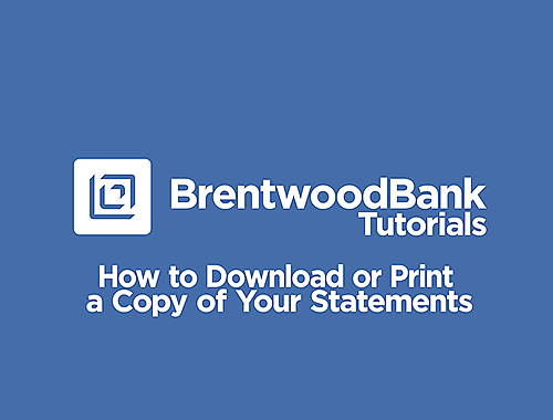 How to Download or Print a Copy of Your Statements