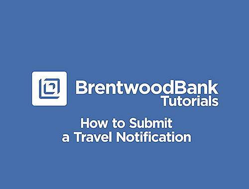 How to Submit a Travel Notification