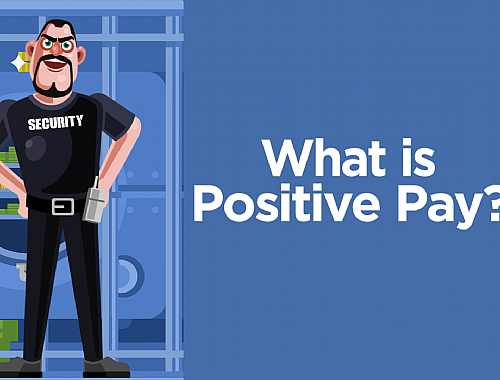 What is Positive Pay?